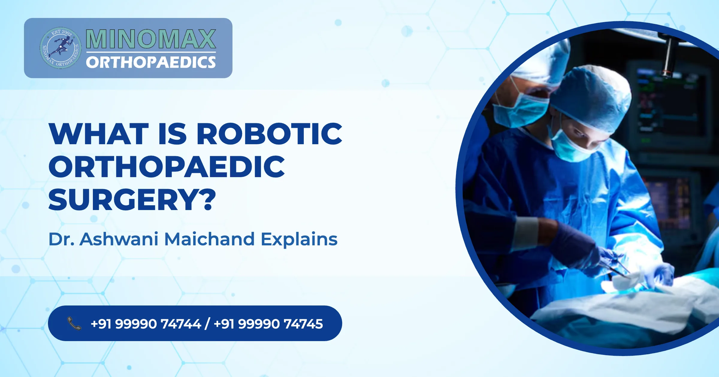 What is Robotic Orthopaedic Surgery?